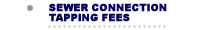 Sewer Connection Tapping Fees